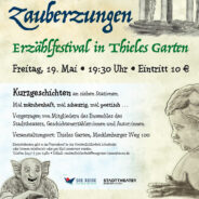 „Zauberzungen“ – Erzählfestival in Thieles Garten, Bremerhaven, 19.5.2023, 19.30h