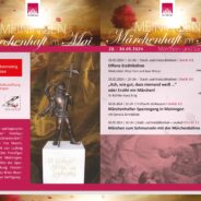 Meiningen Märchenhaft im Mai – MÄRCHENZAUBER und MAGIE, Syposium, offene Bühne und mehr vom 28. bis 30.05.2024